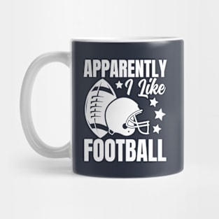 Apparently I Like Football Mug